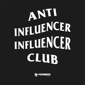 Anti Influencer Influencer Club