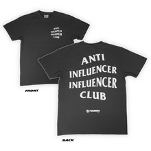 Load image into Gallery viewer, Anti Influencer Influencer Club

